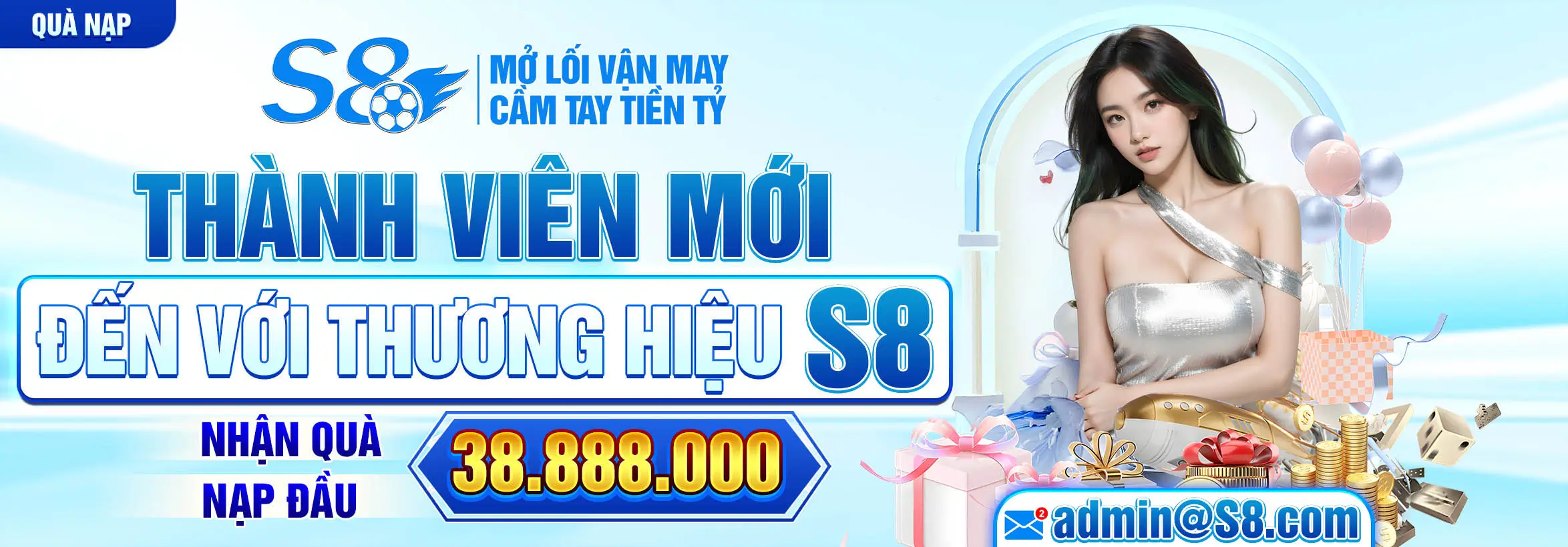 Thành Viên Mới Đến Với Thương Hiệu S8 Nhận Quà Nạp Đầu