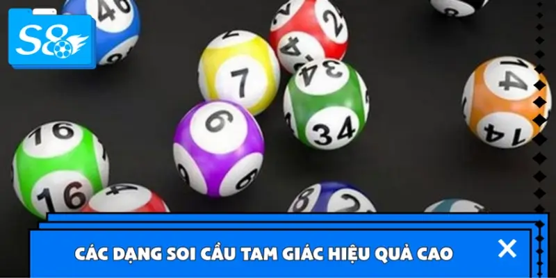 Các dạng soi cầu tam giác hiệu quả cao