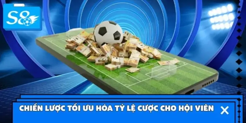 Chiến lược giữ mức đặt kèo cao hơn từ cao thủ