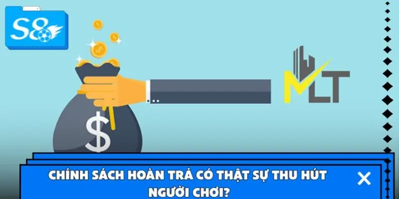 Chính sách hoàn trả có thật sự thu hút người chơi?