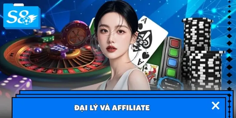 Giới Thiệu Đại Lý Và Affiliate S8 – Cơ Hội Kiếm Tiền Online