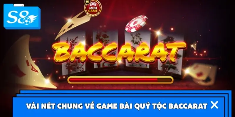 Tổng quan về Baccarat online Tổng quan về Baccarat online